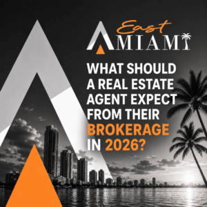 Avanti Way East Miami graphic featuring the Miami skyline in black and white with orange accents and the question, “What should a real estate agent expect from their brokerage in 2026?”
